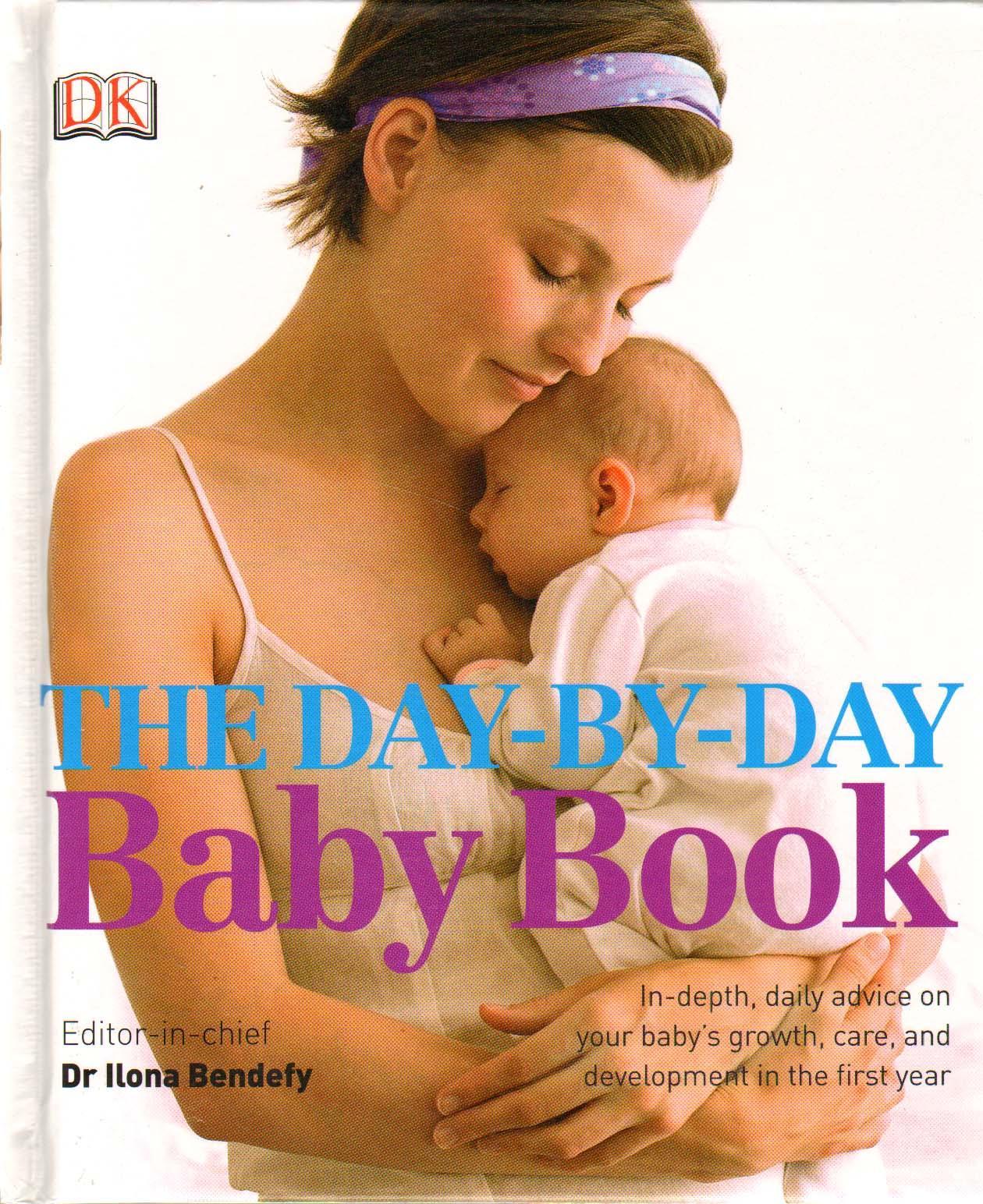 Day-by-Day Baby Book - Ilona Bendefy