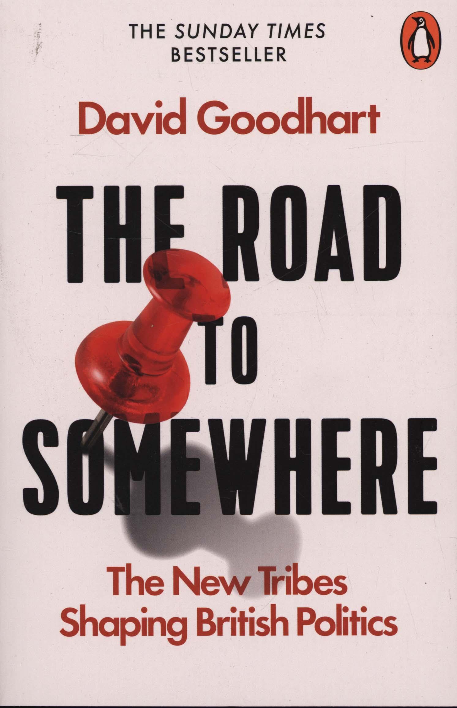 Road to Somewhere - David Goodhart