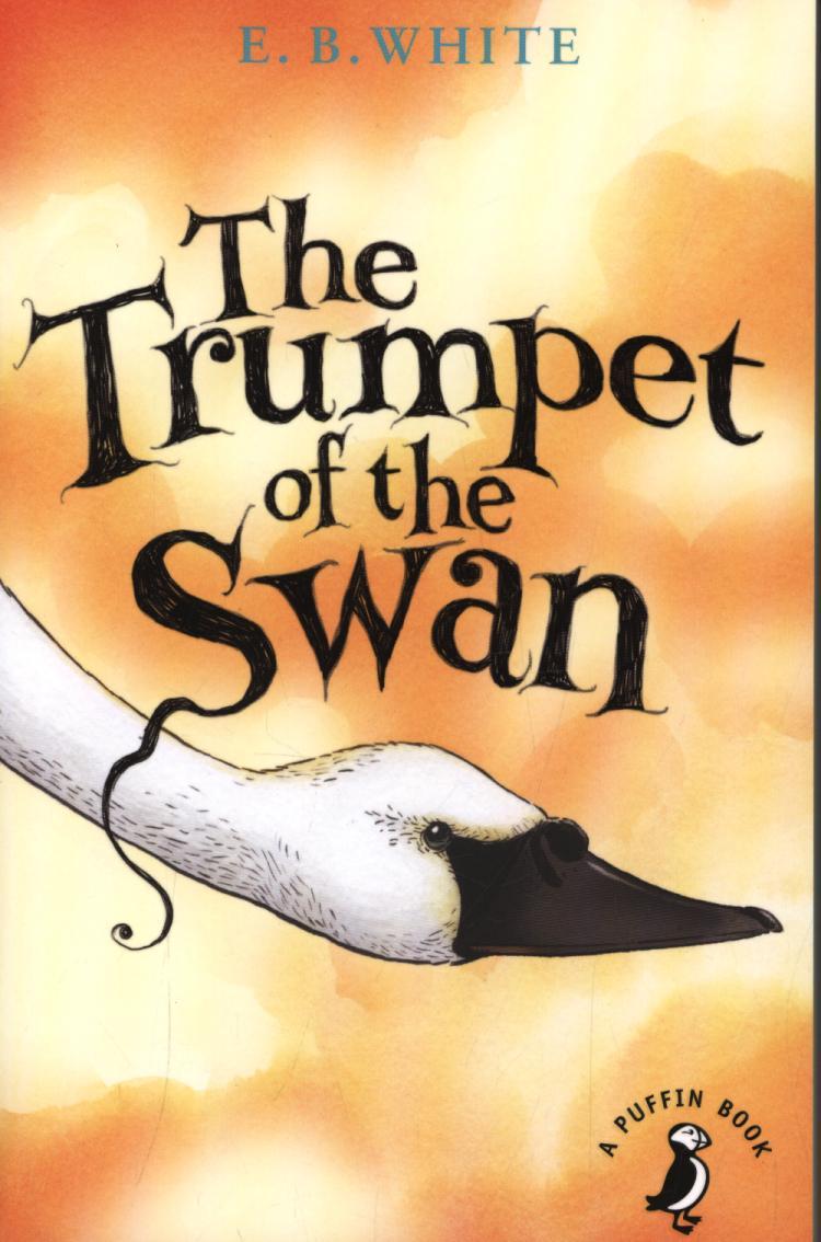 Trumpet of the Swan - E B White