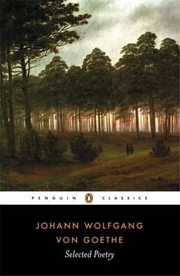 Selected Poetry - Johann Wolfgang
