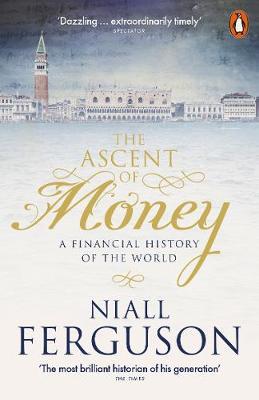 Ascent of Money - Niall Ferguson