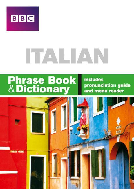 BBC ITALIAN PHRASE BOOK & DICTIONARY -  