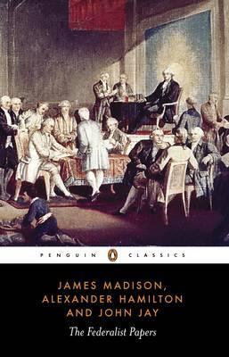 Federalist Papers - James Madison