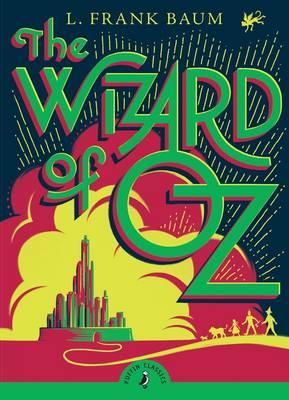 Wizard of Oz - L. Frank Baum