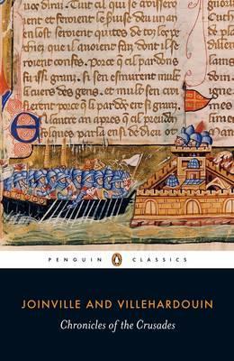 Chronicles of the Crusades - Jean Joinville