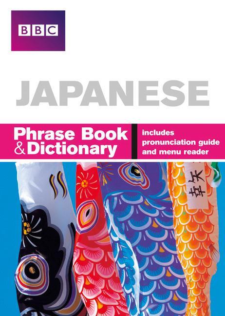 BBC Japanese Phrasebook and Dictionary -  
