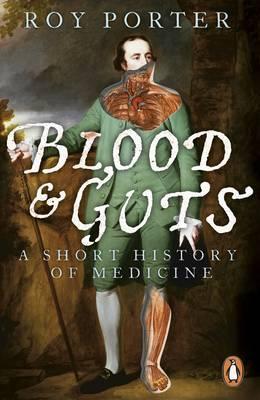 Blood and Guts - Roy Porter