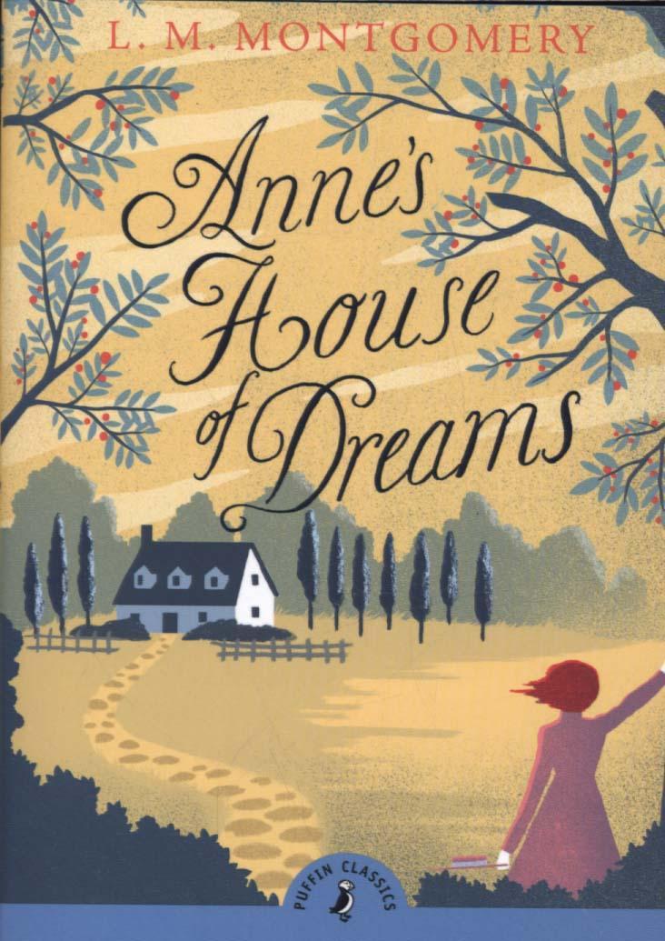 Anne's House of Dreams - L M Montgomery