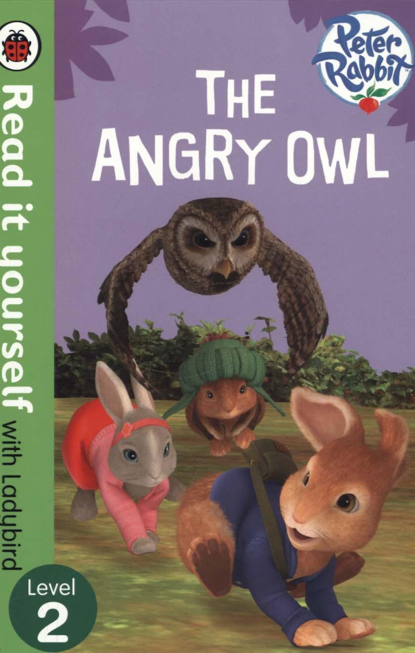 Peter Rabbit: The Angry Owl - Read it yourself with Ladybird -  