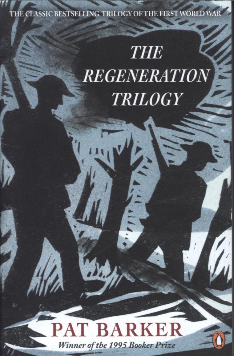 Regeneration Trilogy - Pat Barker