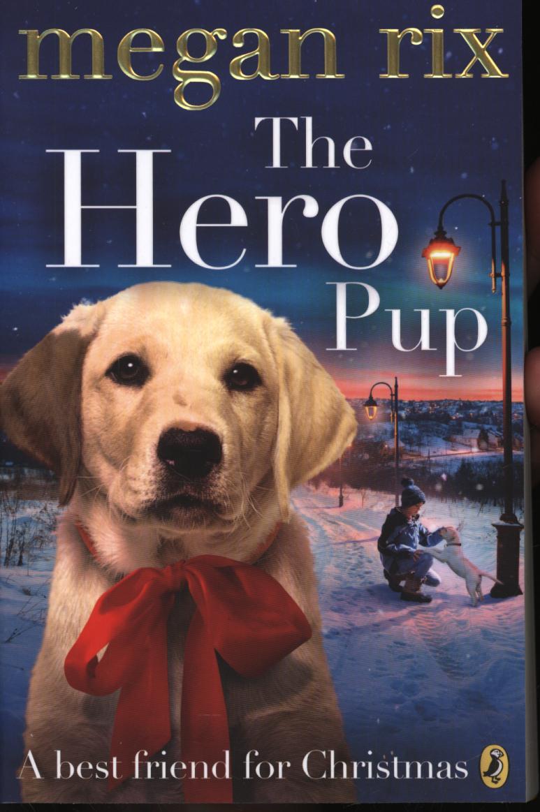 Hero Pup - Megan Rix