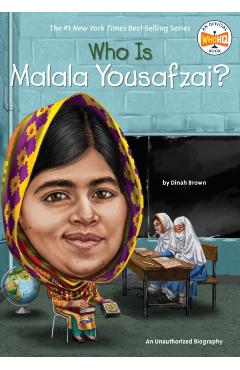 Who Is Malala Yousafzai? - Dinah Brown