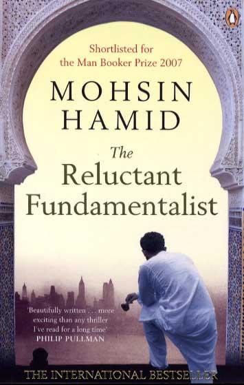 Reluctant Fundamentalist - Mohsin Hamid