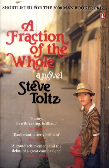 Fraction Of The Whole - Steve Toltz