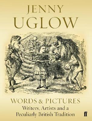 Words & Pictures - Jenny Uglow