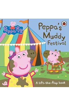 Coperta cărții 'Peppa Pig: Peppa's Muddy Festival -'