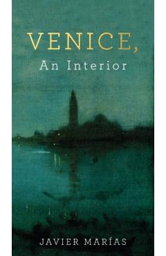 Venice, An Interior - Javier Maras