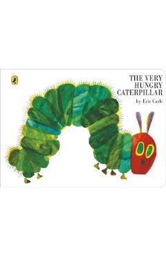 Very Hungry Caterpillar - Eric Carle