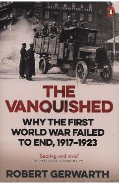 Coperta cărții 'Vanquished - Robert Gerwarth'