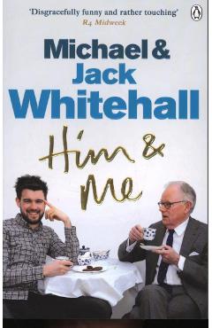 Coperta cărții 'Him & Me - Jack Michael Whitehall Whitehall'