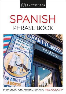 Eyewitness Travel Phrase Book Spanish -  