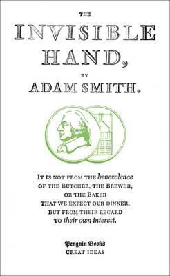 Invisible Hand - Adam Smith