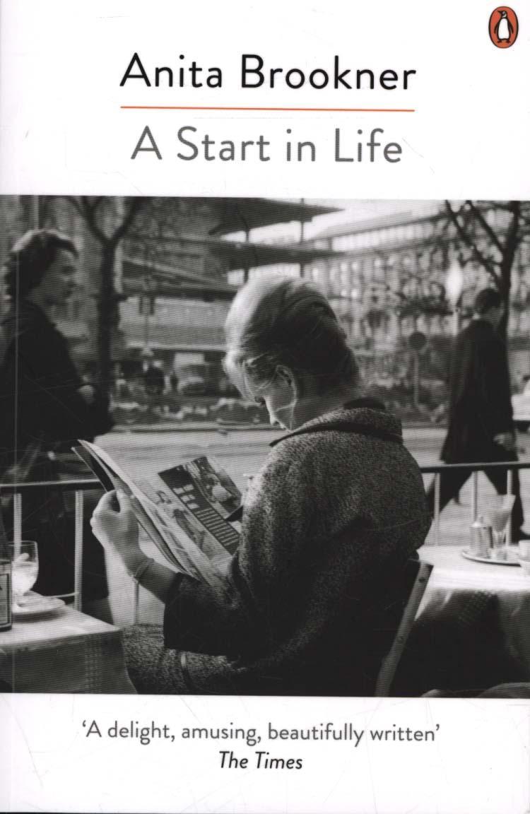 Start in Life - Anita Brookner