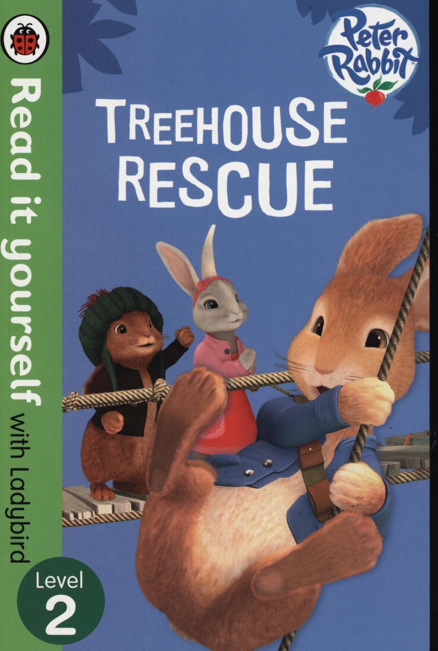 Peter Rabbit: Treehouse Rescue - Read it yourself with Ladyb -  