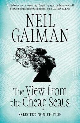 View from the Cheap Seats - Neil Gaiman