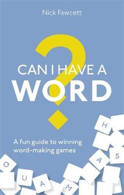Can I Have a Word? - Nick Fawcett