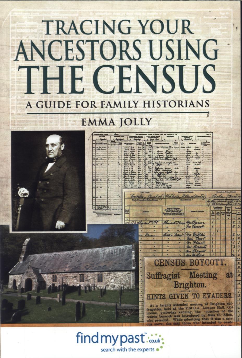 Tracing Your Ancestors Using the Census - Emma Jolly
