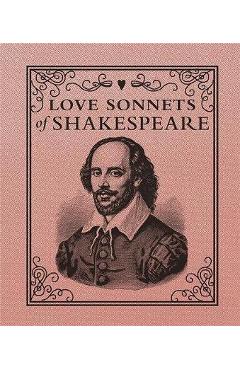 Love Sonnets of Shakespeare - William Shakespeare