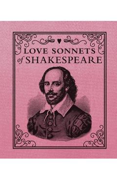 Love Sonnets of Shakespeare - William Shakespeare