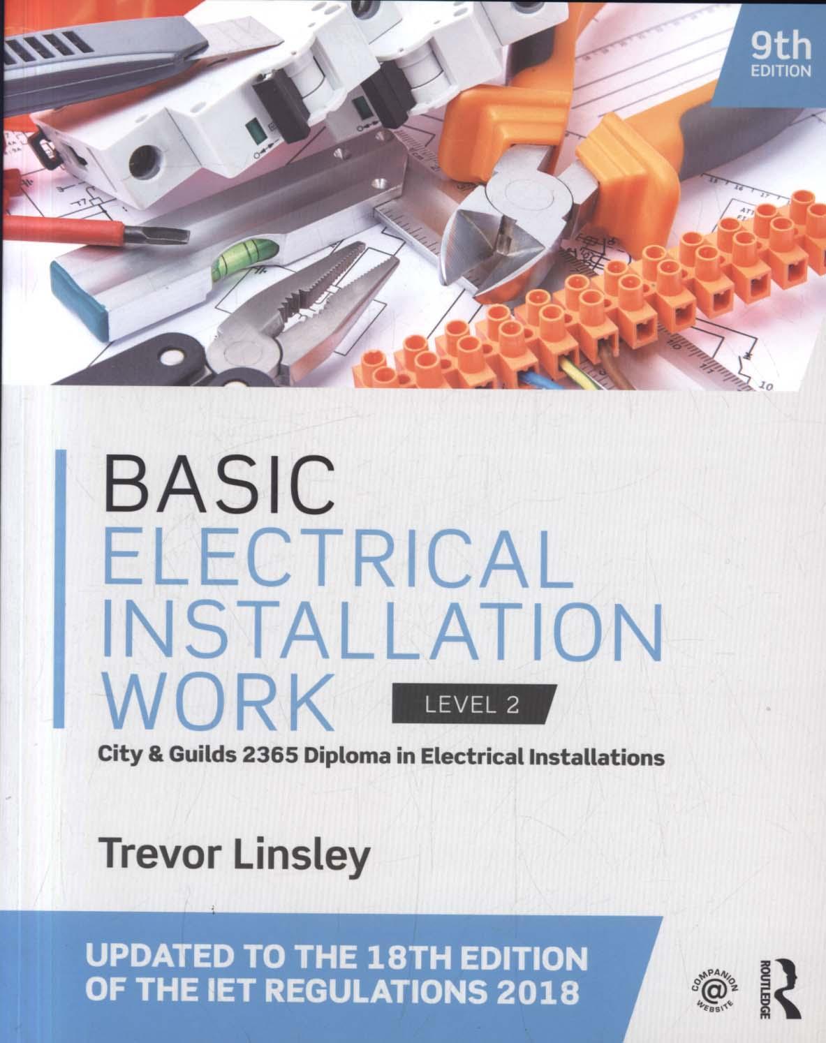 Basic Electrical Installation Work - Trevor Linsley