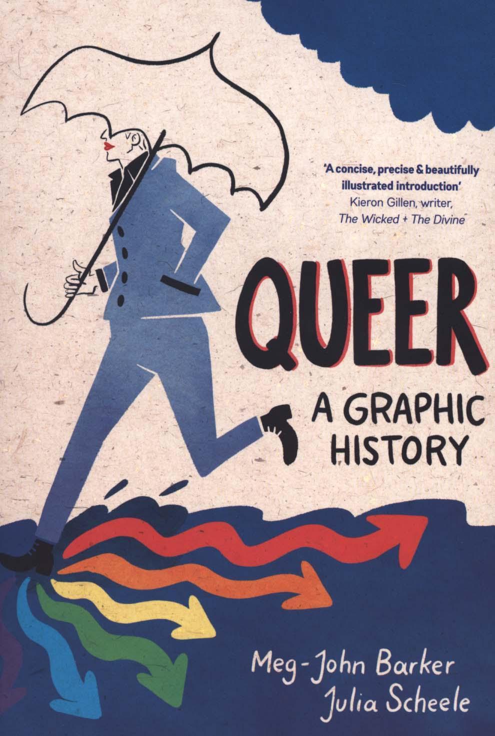 Queer: A Graphic History - Meg John Barker