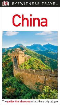 DK Eyewitness Travel Guide China -  