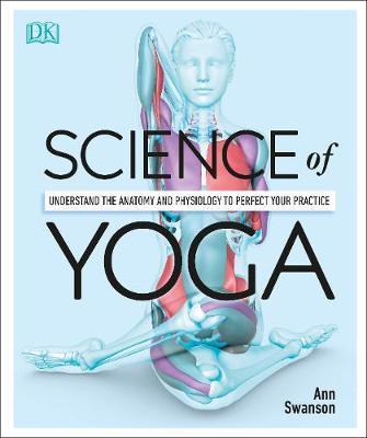 Science Of Yoga - Ann Swanson