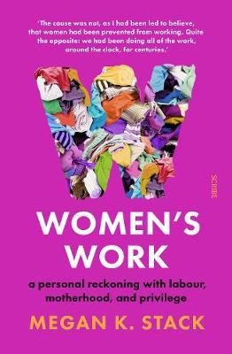Women's Work - Megan Stack