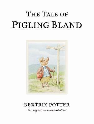 Tale of Pigling Bland - Beatrix Potter