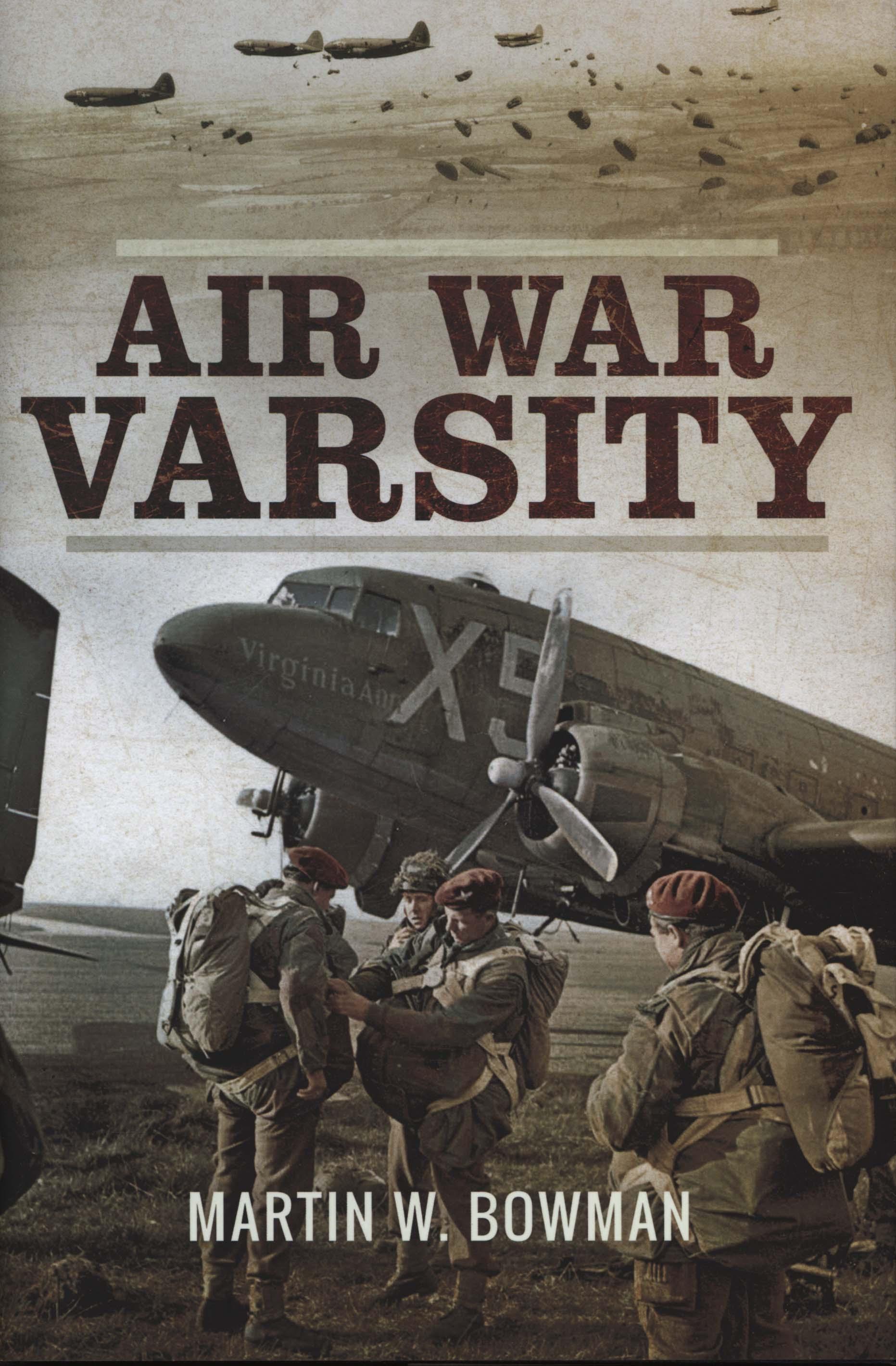 Air War Varsity - Martin W Bowman