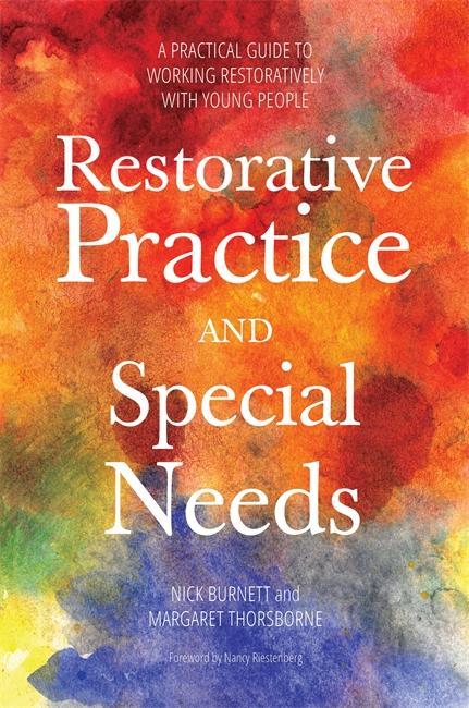Restorative Practice and Special Needs - Nick Burnett