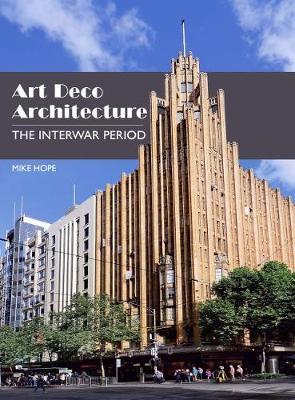 Art Deco Architecture - Mike Hope