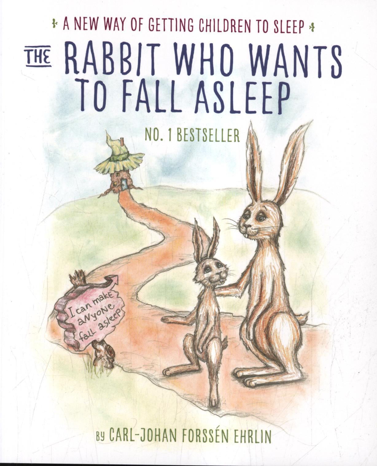 Rabbit Who Wants to Fall Asleep - Carl-Johan Forssen Ehrlin