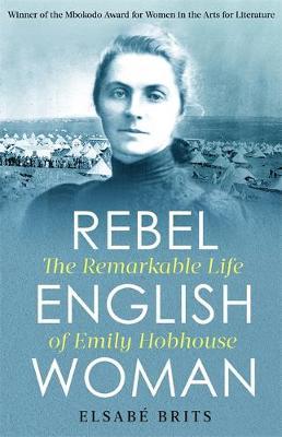 Rebel Englishwoman - Elsabe Brits