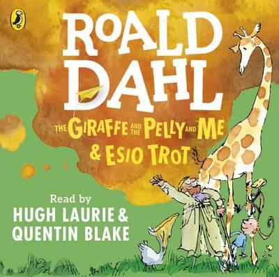 Giraffe and the Pelly and Me & Esio Trot - Roald Dahl