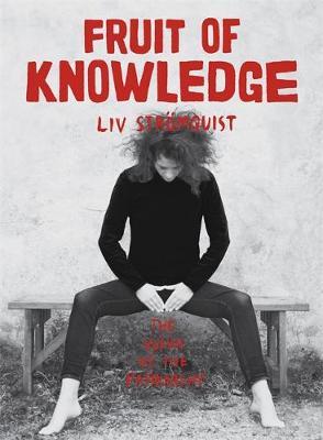 Fruit of Knowledge - Liv Str�mquist