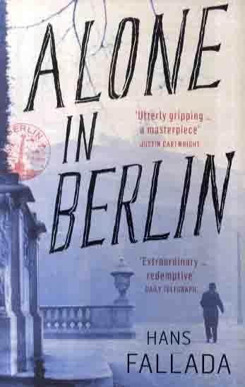Alone in Berlin - Hans Fallada