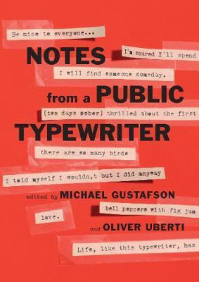 Notes from a Public Typewriter - Oliver Uberti