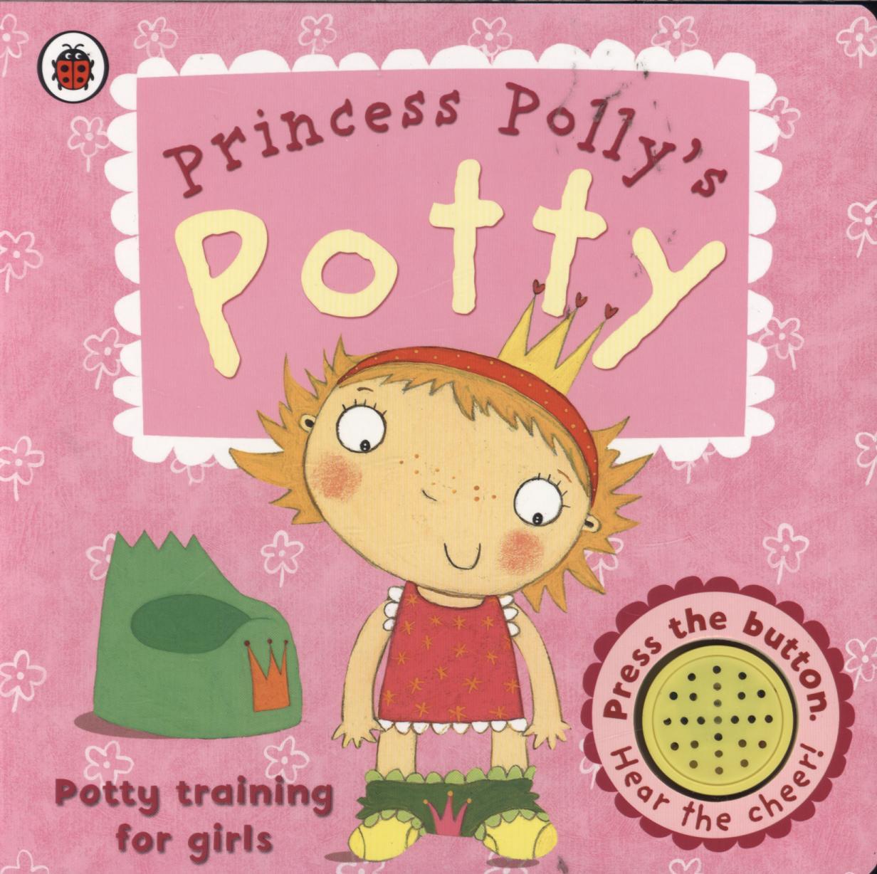 Princess Polly's Potty - Andrea Pinnington