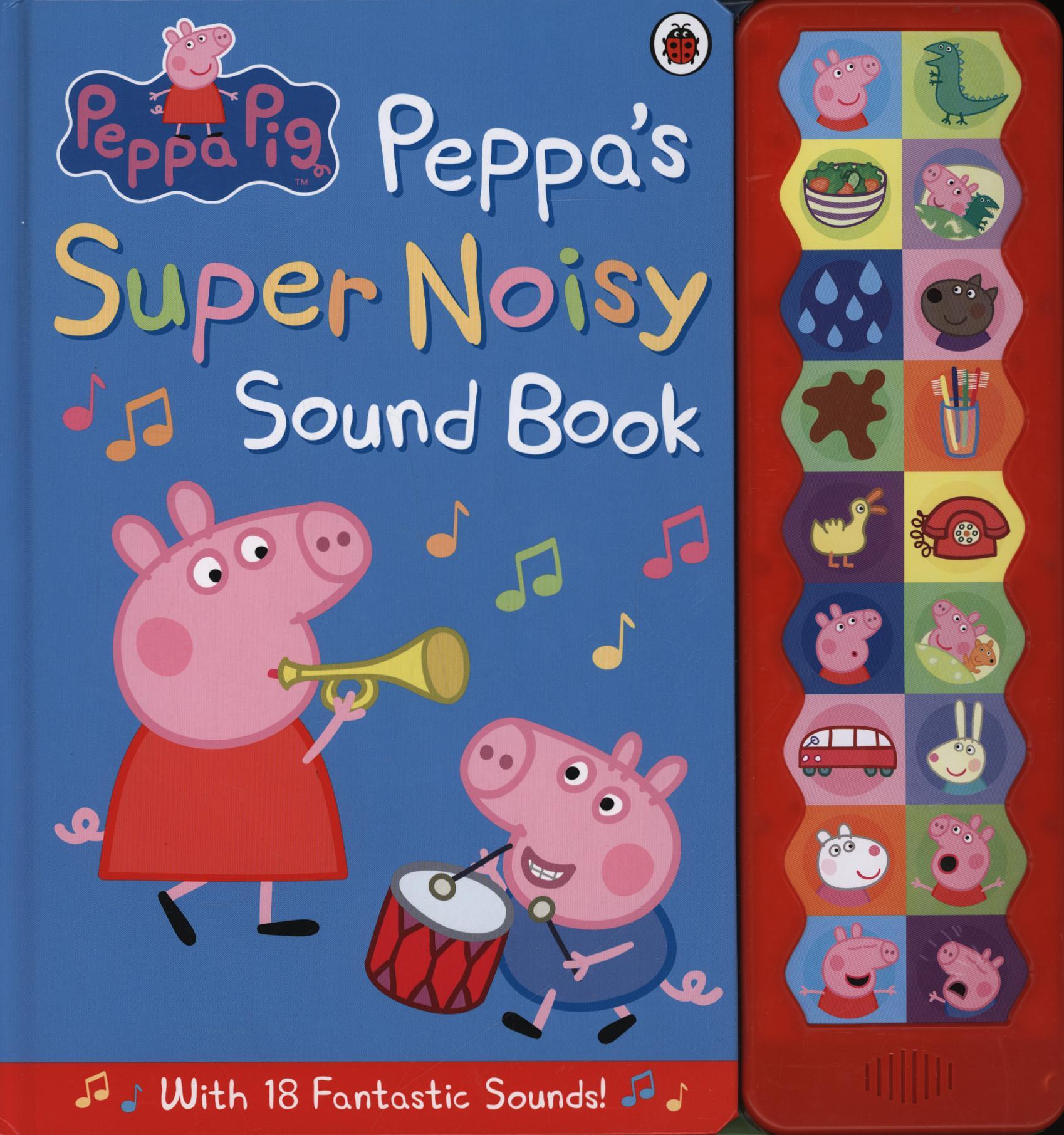 Peppa Pig: Peppa's Super Noisy Sound Book -  